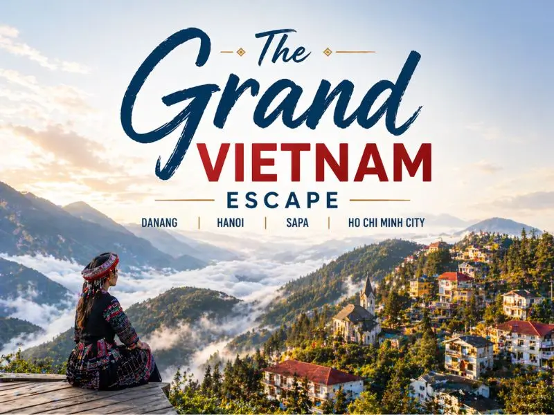 The Grand Vietnam Escape